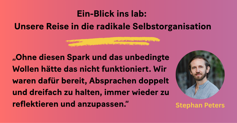 Auf dem Bild sieht man dein Foto von Stephan Peters und das Zitat „Ohne diesen Spark und das unbedingte Wollen hätte das nicht funktioniert. Wir waren dafür bereit, Absprachen doppelt und dreifach zu haalten, immer wieder zu reflektieren und anzupassen."